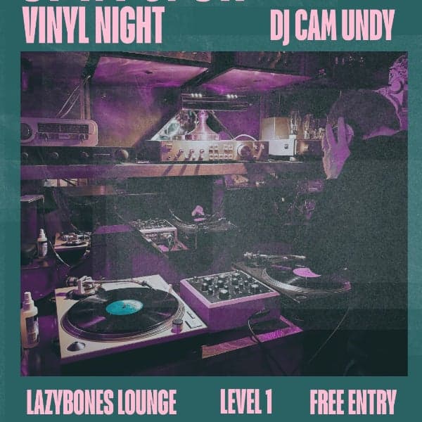 Lvl 1- Vinyl Night with Special Guest Cam Undy