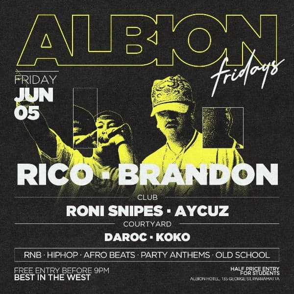 Albion Fridays ft. Rico & Brandon