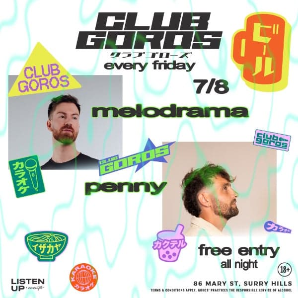 ★ CLUB GOROS ★ AUGUST 7 ★