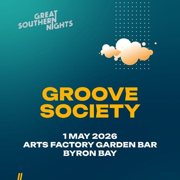Great Southern Nights ft Groove Society