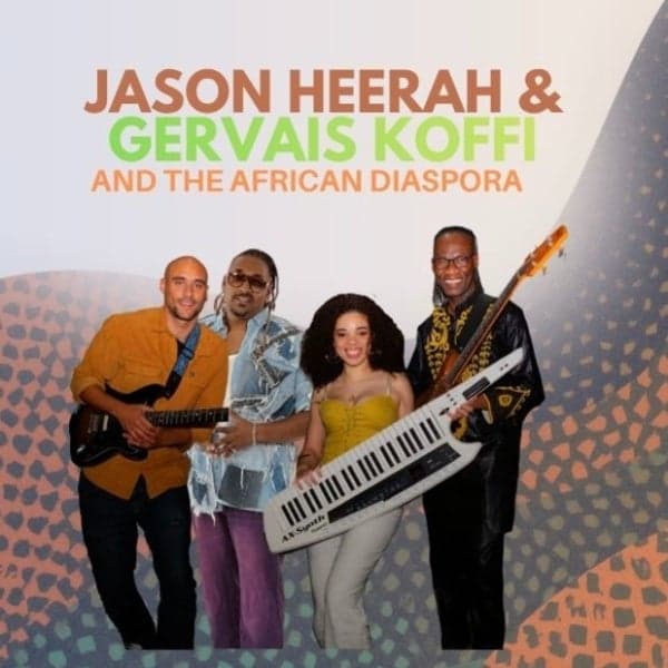 Jason Heerah & The African Diaspora feat. Gervais Koffi