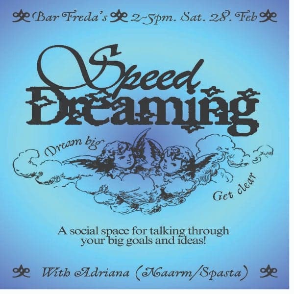 Speed Dreaming hosted by Adriana