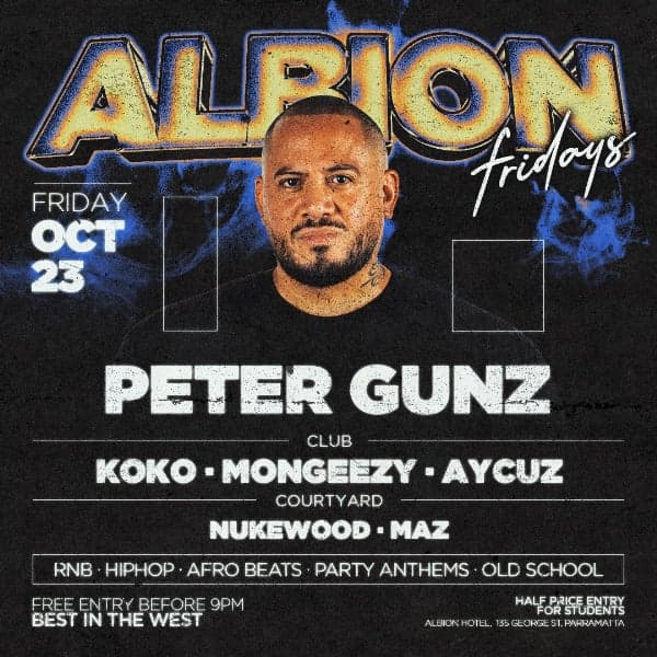Albion Fridays ft. Peter Gunz