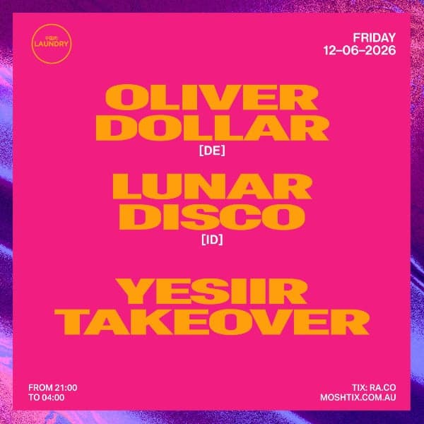 Chinese Laundry Invited OLIVER DOLLAR [DE] + LUNAR DISCO + YESIIR TAKEOVER