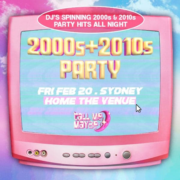 2000s + 2010s Party - Sydney