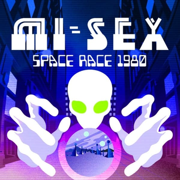 MI-SEX | Space Race 1980 Tour w/ special guests LIP99