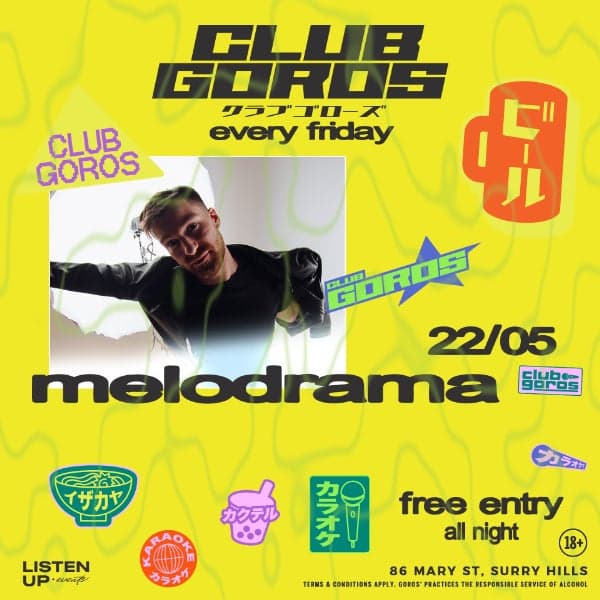 ★ CLUB GOROS ★ MAY 22 ★