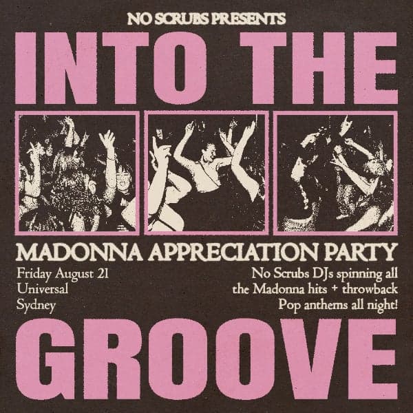 Into The Groove: Madonna Appreciation Party - Sydney
