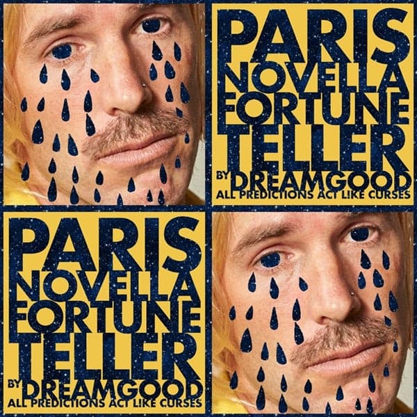 DreamGood - Paris Novella (Fortune Teller) Album Launch w/ Fabels