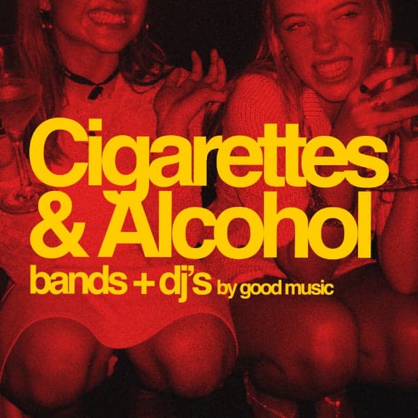 Cigarettes & Alcohol