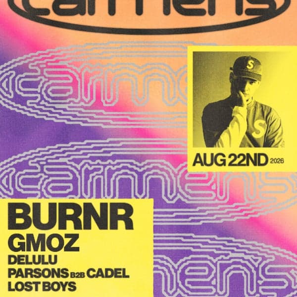Carmens August 22nd - BURNR