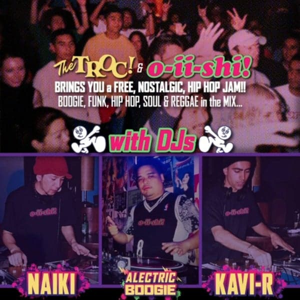 Nostalgic Hip-Hop Jam DJ's NAIKI, ALECTRIC BOOGIE, KAVI-R - FREE
