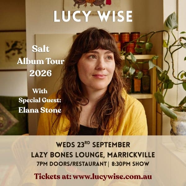 Lvl 1 - Lucy Wise ‘Salt’ Album Tour  + Elana Stone