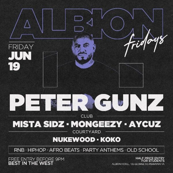 Albion Fridays ft. Peter Gunz