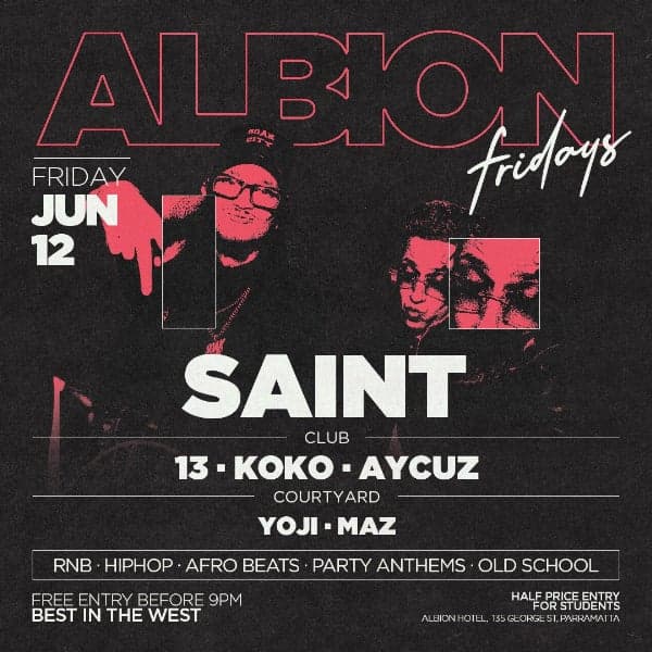 Albion Fridays ft. Saint