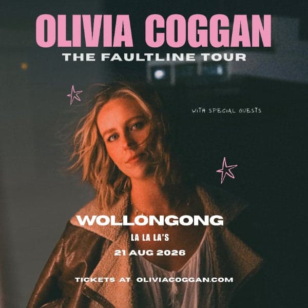 Olivia Coggan - "The Faultline Tour" w/ Callum Mac // Lani Faith