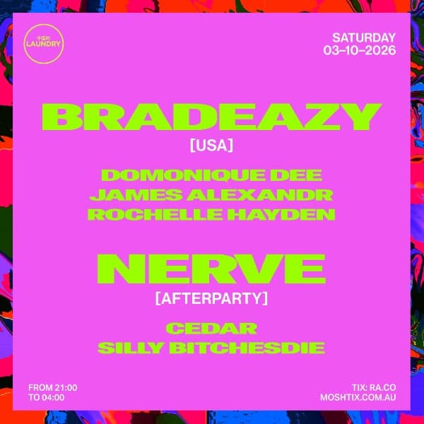 Chinese Laundry Invites BRADEAZY [USA] + NERVE AFTERPARTY