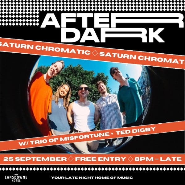 AFTER DARK W SATURN CHROMATIC + TRIO OF MISFORTUNE + TED DIGBY