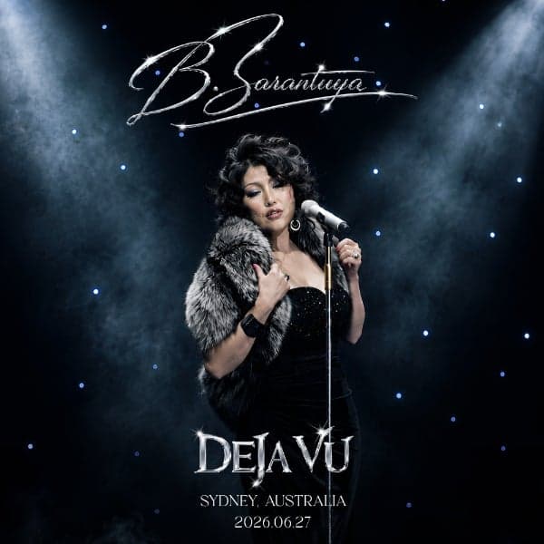 B. Sarantuya Deja Vu Live in Sydney - AFTERPARTY