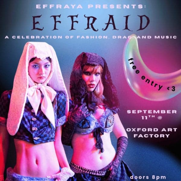 Effraid – Runway Drag Queen Celebration [FREE ENTRY]