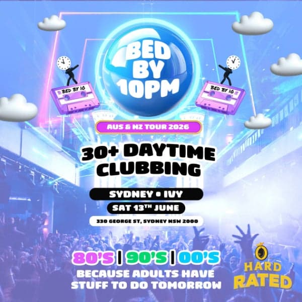 Bed By 10: The Ultimate 30+ Clubbing Experience!
