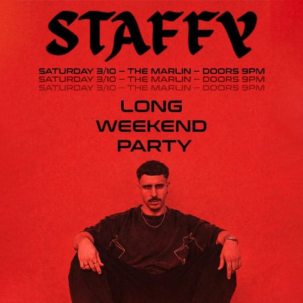 STAFFY - MARLIN LONG WEEKEND PARTY