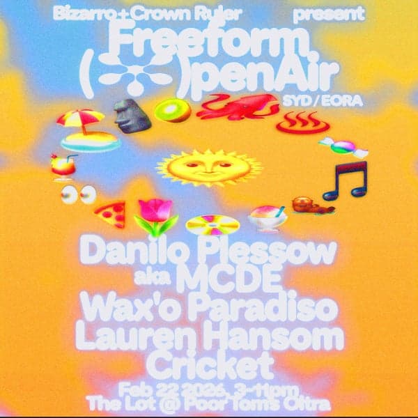 Freeform Open Air → Danilo Plessow aka MCDE, Wax'o Paradiso, Lauren Hansom & Cricket