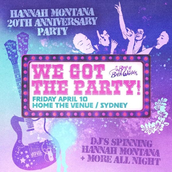 Hannah Montana: 20th Anniversary Party - Sydney