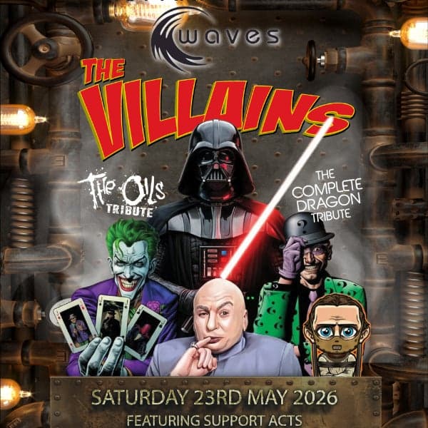 The Villains 21st Anniversary w/ The Oils Tribute + The Complete Dragon Tribute