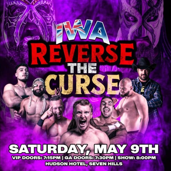 IWA Live Pro-Wrestling: REVERSE THE CURSE (Hudson Hotel)