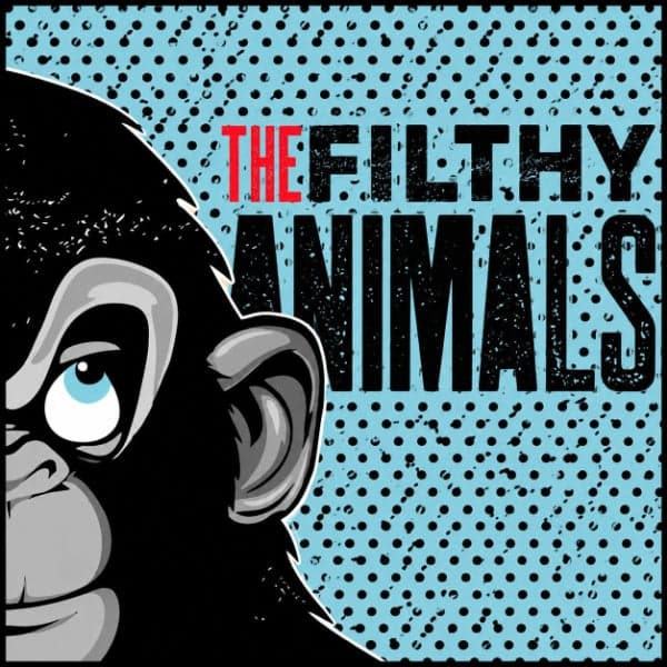 The Filthy Animals