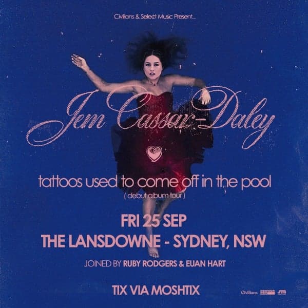 Jem Cassar-Daley ‘tattoos used to come off in the pool’ Album Tour