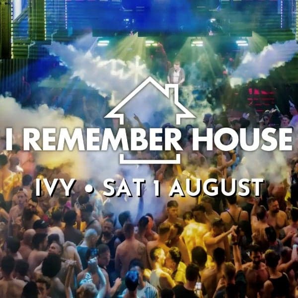 I REMEMBER HOUSE : AUGUST BANK HOLIDAY
