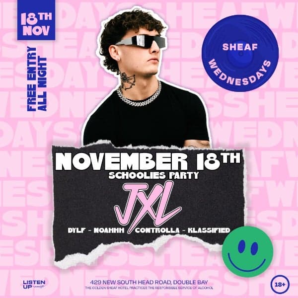 Sheaf Wednesdays Schoolies Party | November 18th 'w' JXL