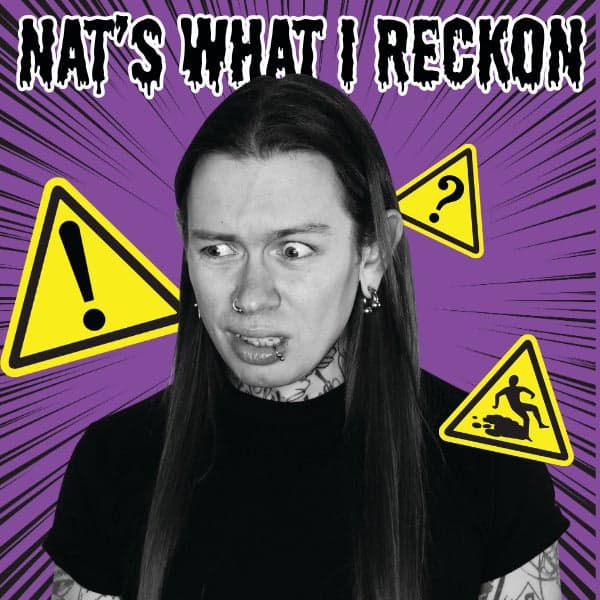 Nat’s What I Reckon – Panic At The Bistro