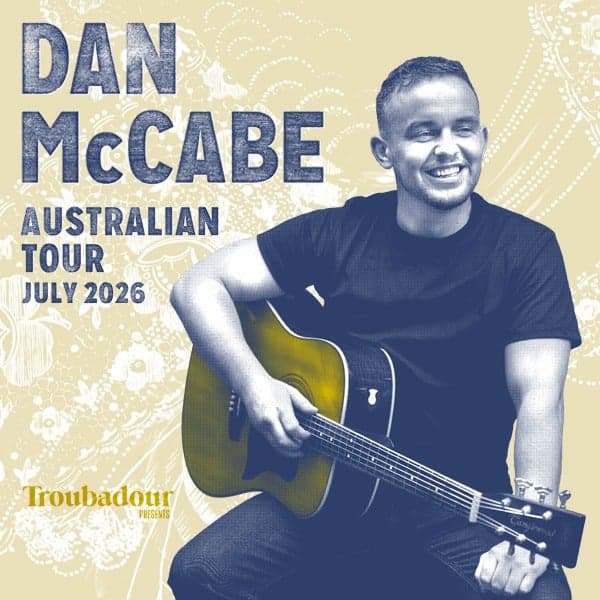 DAN McCABE AUSTRALIAN TOUR JULY 2026