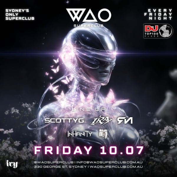 FRI 10 JULY - WAO SUPERCLUB @ IVY