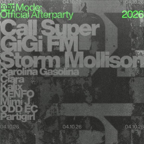 Mode Official Afterparty → Call Super, GiGi FM, Storm Mollison + More