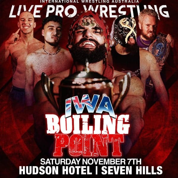 IWA Live Pro-Wrestling: BOILING POINT (Hudson Hotel)