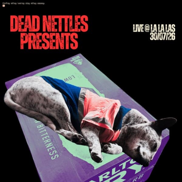 Dead Nettles w/ Miran.da // Keens