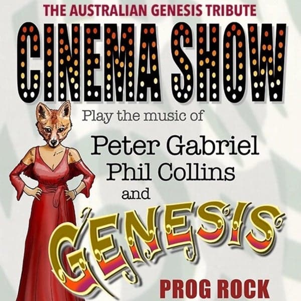 Cinema Show - The Australian Genesis Show | RESCHEDULED TO 29 AUG 2026