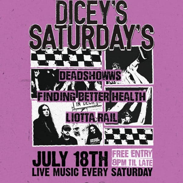 DICEY'S SATURDAYS w/ Deadshowws // Finding Better Health // Liotta Rail