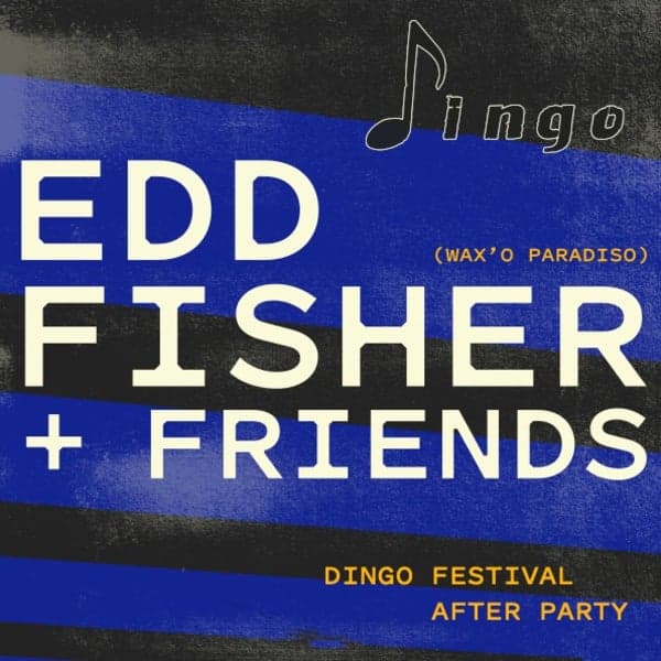 Dingo Afterparty @ Paradiso - Edd Fisher & Friends