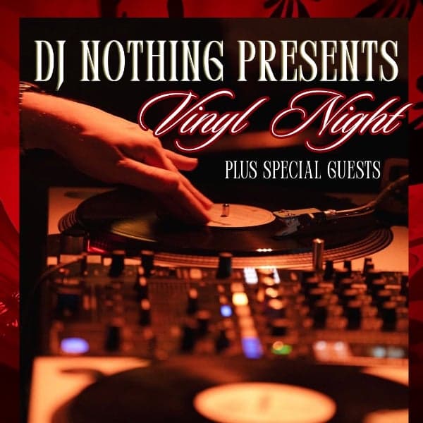 FREE ENTRY - TUESDAYS IN JULY - DJ NOTHING