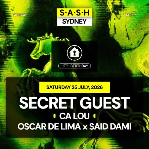 ★ S.A.S.H Sydney x Refuge 12th Bday ★ Saturday 25th July ★