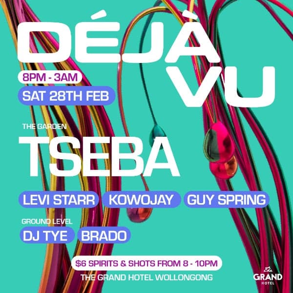 DEJA-VU With TSEBA + MORE