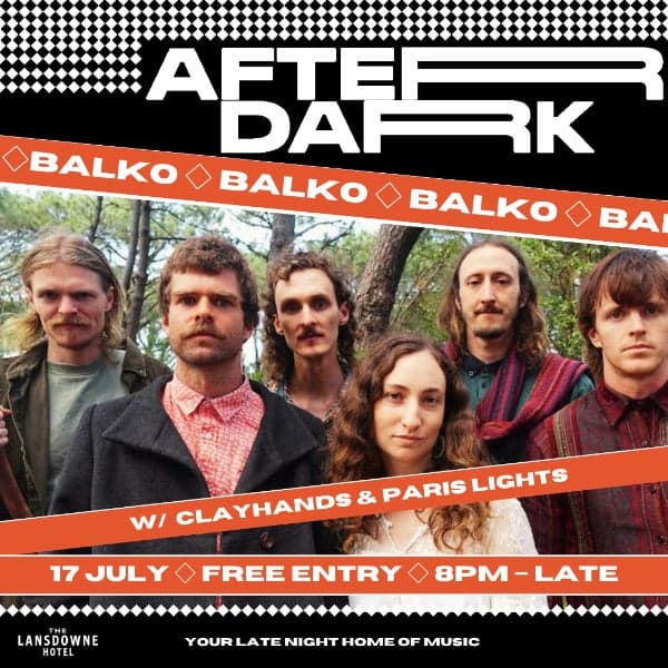 AfterDark w/ BALKO, CLAYHANDS & PARIS LIGHTS