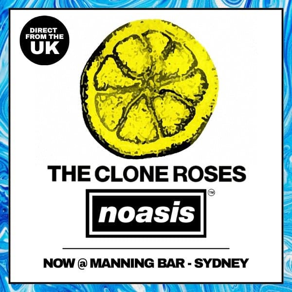 The Clone Roses (UK) & NOASIS Australian Tour 2026