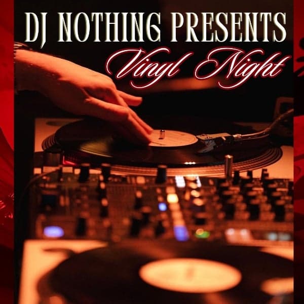 FREE ENTRY - DJ NOTHING