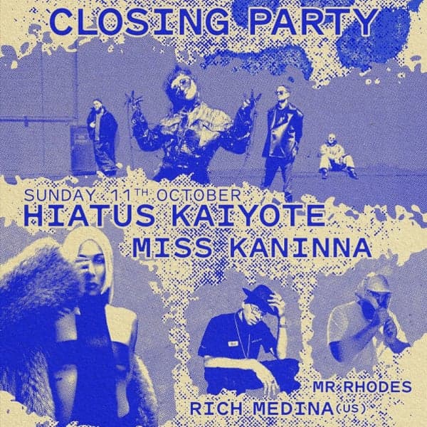 Dingo Festival Closing Party - HIATUS KAIYOTE, MISS KANINNA, RICH MEDINA, MR RHODES